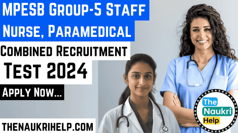 MPESB Group-5 Staff Nurse, Paramedical, and Other Posts Combined Recruitment Test 2024 (1)